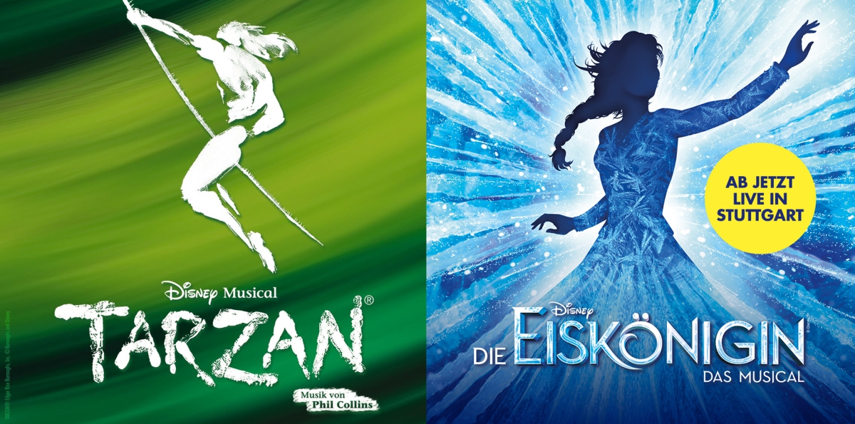 Disney DIE EISKÖNIGIN oder Disney MUSICAL TARZAN in Stuttgart